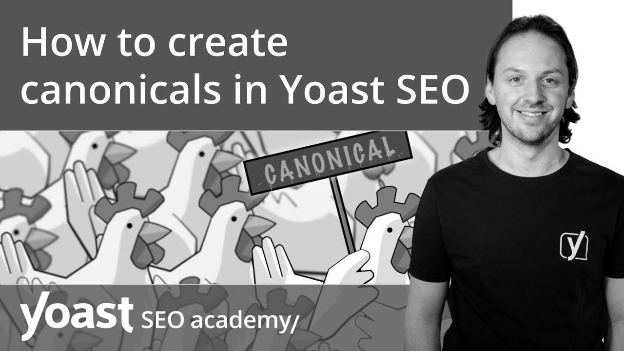 How to create canonicals in Yoast web optimization |  YoastSEO for WordPress