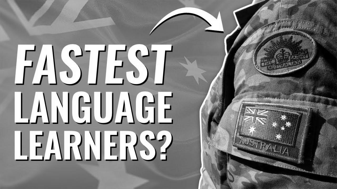 How Australian Army Linguists Learn Languages ​​Fast