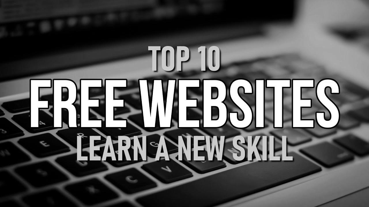 High 10 Finest FREE WEBSITES to Learn a New Talent!