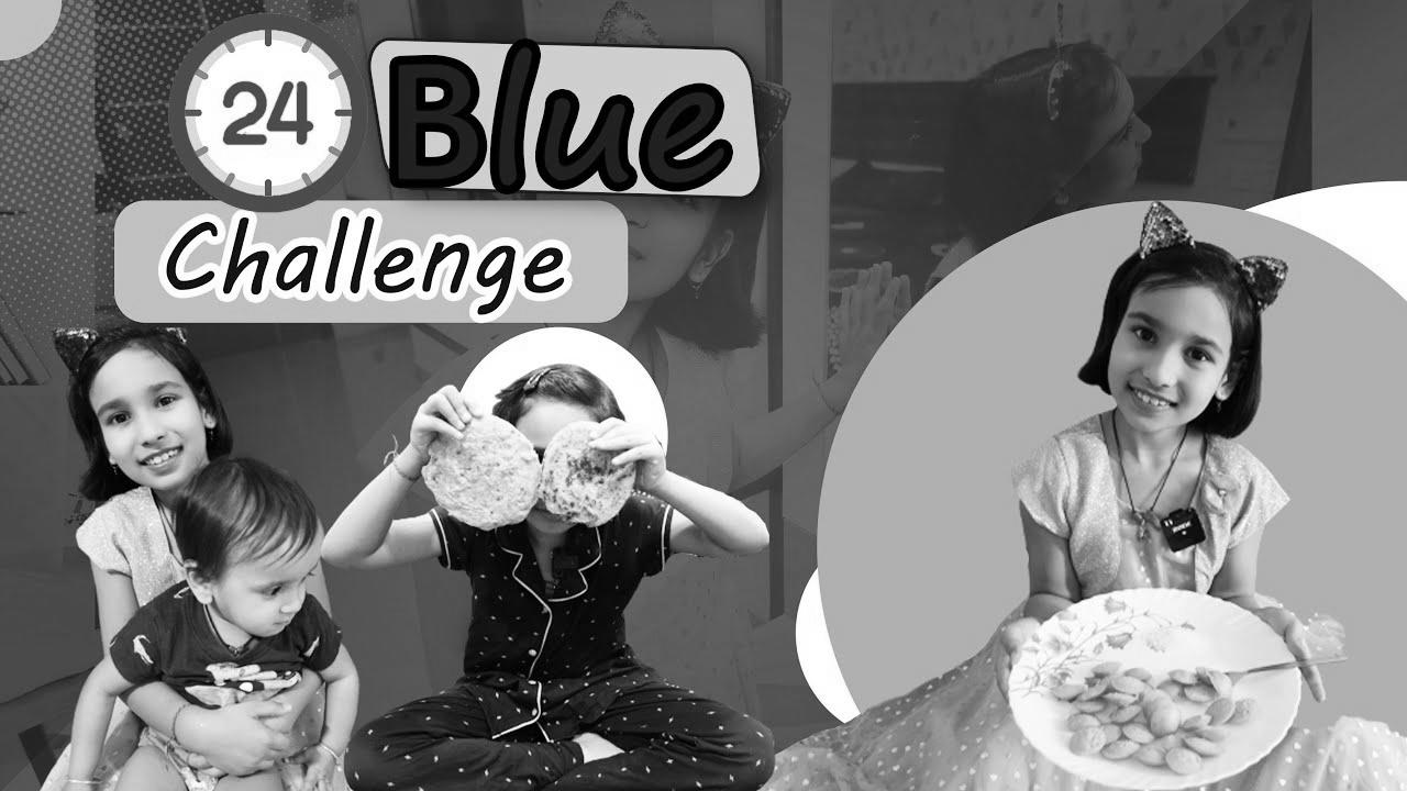 Blue problem ||  24 hour challenge ||  *WENT RIGHT* ||  24 hour blue challenge #learnwithpari