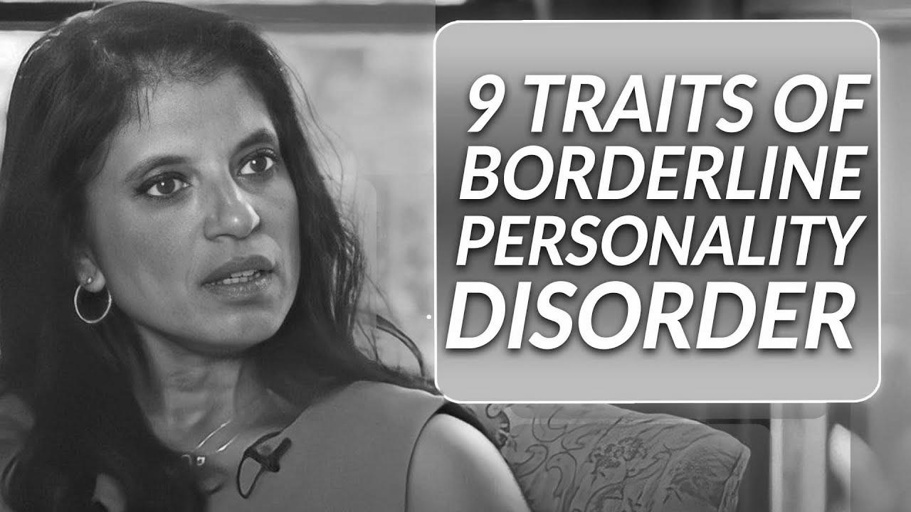  Spot the 9 Traits of Borderline Persona Disorder