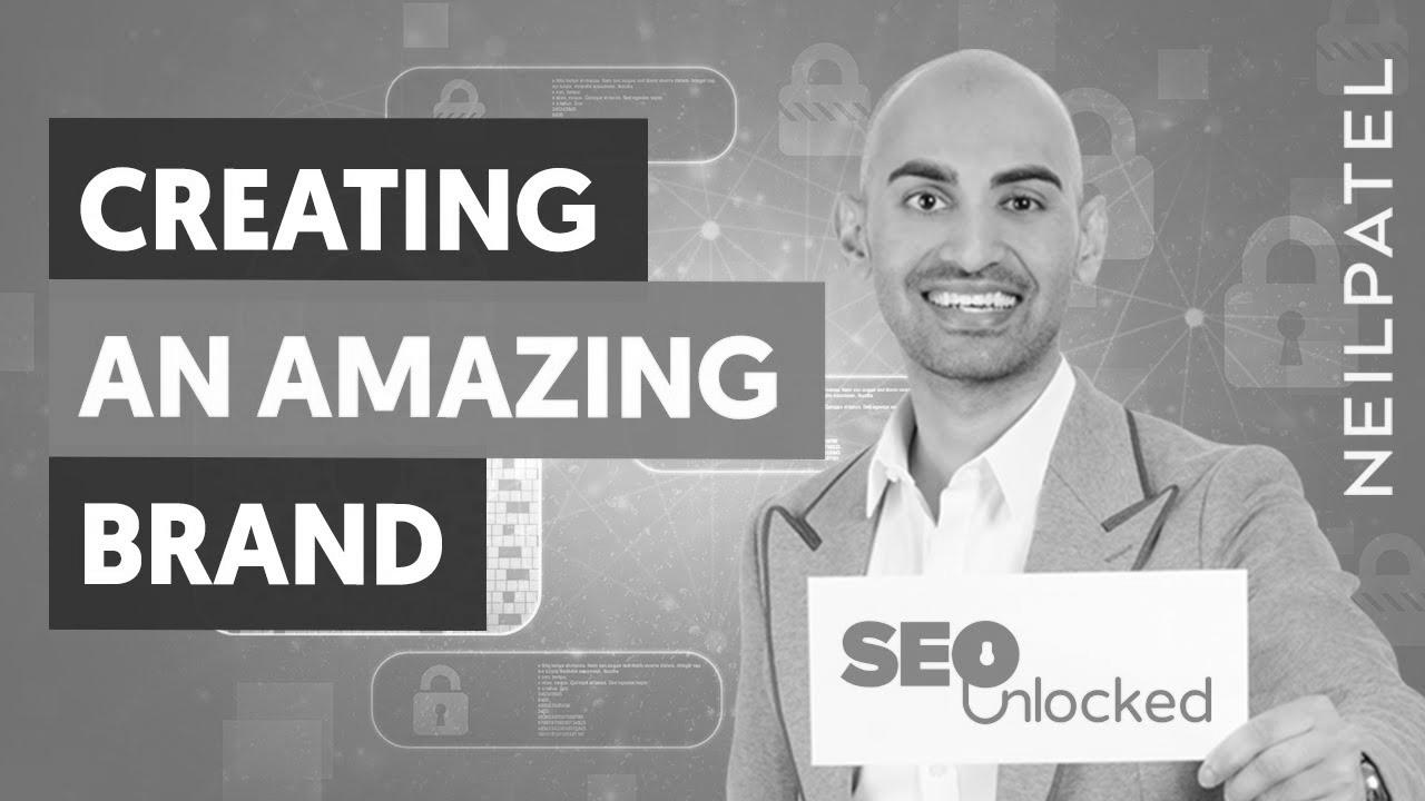 How To Create A Compelling Brand – Module 7 – Part 2 – search engine optimisation Unlocked