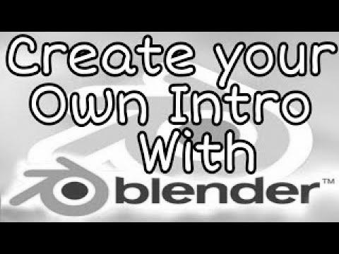 The right way to make your individual channel Intro with Blender – Video search engine marketing