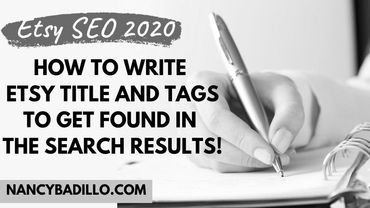 Etsy SEO 2020 – How To Write Etsy Title and Tags To Get Found In Search Outcomes