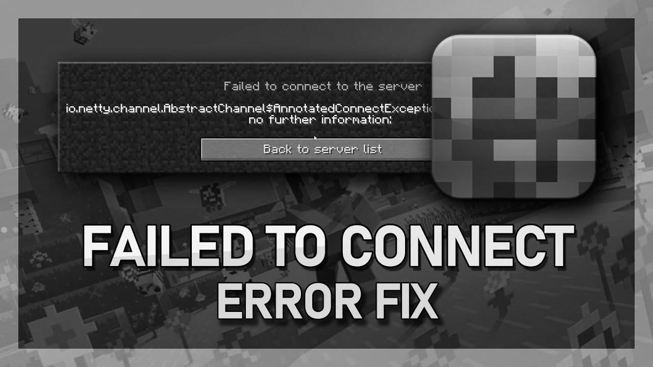 Minecraft – How To Fix IO Netty Channel Abstract Channel … Error (Failed to hook up with server)